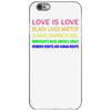 love is love, black lives matter, climate change is real, immigrants m iPhone 6/6s Case