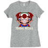 toadal recall Ladies Fitted T-Shirt