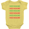 I Need Healing Baby Bodysuit