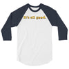 It's All Good 3/4 Sleeve Shirt