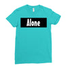 alone anymore Ladies Fitted T-Shirt