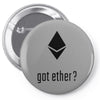 got ether ? Pin-back button