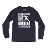 beer drinker with a running problem Long Sleeve Shirts