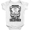 Never Underestimate Dog Rescuer Who Was Born December Baby Onesie