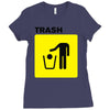 trash Ladies Fitted T-Shirt