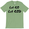 let go let god T-Shirt