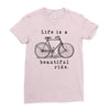 life is a beautiful ride Ladies Fitted T-Shirt