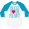bless your heart 3/4 Sleeve Shirt