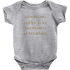 coffee is necessary Baby Bodysuit