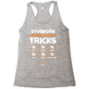Stubborn French Bulldog Tricks Racerback Tank