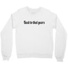 back to that years Crewneck Sweatshirt