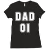 fathers dat dad number 1 Ladies Fitted T-Shirt