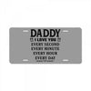 I Love You Daddy License Plate