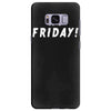 it's friday Samsung Galaxy S8 Plus