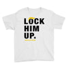 Lock Him Up Youth Tee