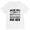 back off i have a crazy grandma and i'm not afraid to user her V-Neck Tee
