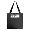 slacker Tote Bags