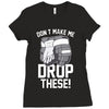 don't make me Ladies Fitted T-Shirt
