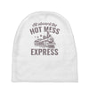 hot mess express Baby Beanies
