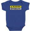 warning offensive mens funny Baby Bodysuit