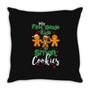 my first grade kids are smart cookies Throw Pillow