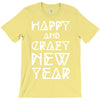 new year 2016 christmas is happiness T-Shirt