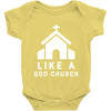 Like A God Church Baby Onesie