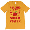 Reading Is My Superpower T-Shirt