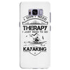 I Don't Need Therapy Just to Go Kayaking Samsung Galaxy S8 Plus