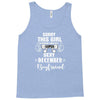 sorry this girl is already taken by a super sexy december boyfriend Tank Top