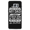Dear Dad Thanks for Being My Dad Samsung Galaxy S7