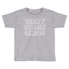 verry stable genius Toddler T-shirt