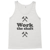 work the shaft Tank Top