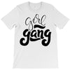 girl gang T-Shirt