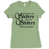 what happens with sisters stays with sisters Ladies Fitted T-Shirt