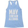 may contain alcohol (2) Racerback Tank