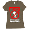 zombie  do not feed the zombies fun Ladies Fitted T-Shirt