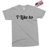 i like to Exclusive T-shirt