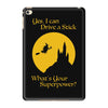 i drive a stick   halloween superpower iPad Mini 4