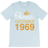queens are born in october 1969 T-Shirt