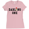 darling one Ladies Fitted T-Shirt