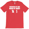 engineer by day ninja by night T-Shirt