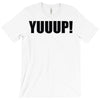 yuup humour T-Shirt