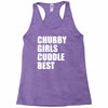 chubby girls cuddle best Racerback Tank