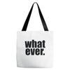 whatever (2) Tote Bags