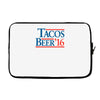 tacos  beer '16 Laptop sleeve