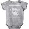 merry christmas ya filthy animal Baby Bodysuit