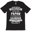 Super Cool Papaw Of A Freaking Awesome Grandson T-Shirt