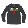Trust Me I am a Teacher Long Sleeve Shirts