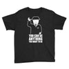 you can be anything you want to be Youth Tee